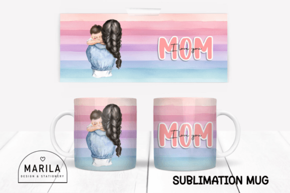 Download I Love You Mom Mug Wrap Design #14 - Wrap Collection