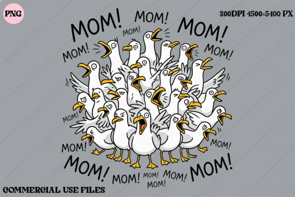 Download Funny Mom Seagulls Calling Mom PNG - Premium Resources