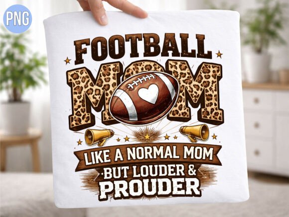Download Leopard Louder Prouder Football Mom PNG - Mom png Collection